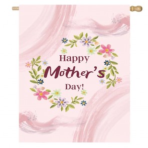 Flowers Happy Mother's Day Pink House Flag